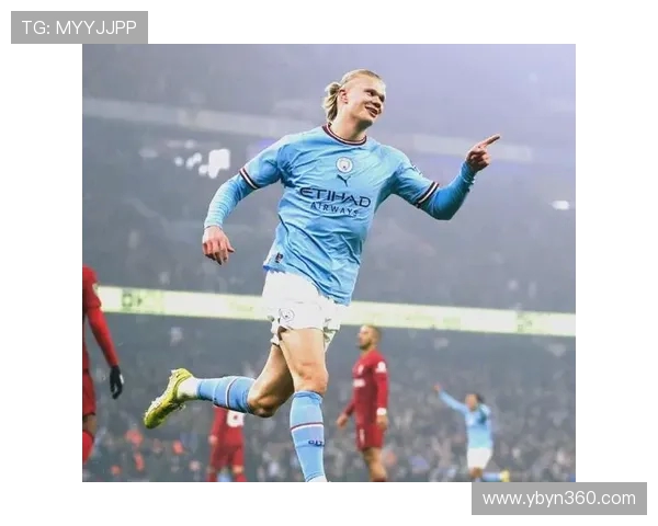 哈兰德的崛起与未来展望：如何改变足球界的格局与发展